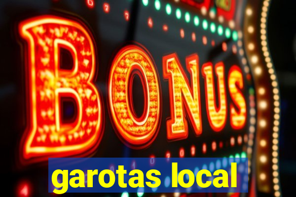 garotas local